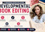 be your developmental book editor, romance book editor, proofreader, formatting